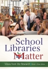 School Libraries Matter: Views from the Research By Mirah J. Dow Cover Image