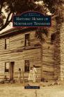 Historic Homes of Northeast Tennessee Cover Image