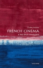 French Cinema (Very Short Introductions) By Andrew Cover Image