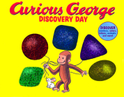 Curious George Discovery Day By H. A. Rey, Editors of Houghton Mifflin Company Cover Image