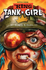 Tank Girl: King Tank Girl (Graphic Novel) Cover Image