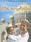 Eid Al-Adha (Celebrations in My World (Library)) By Robert Walker Cover Image