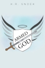 Armed with God By K. R. Snoek Cover Image