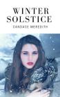 Winter Solstice By Shelley Mascia (Editor), Candace Meredith Cover Image