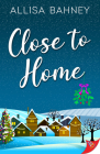 Close to Home By Allisa Bahney Cover Image