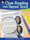Close Reading with Paired Texts Level 5: Engaging Lessons to Improve Comprehension By Lori Oczkus, Timothy Rasinski Cover Image