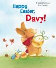 Happy Easter, Davy! By Brigitte Weninger, Eve Tharlet (Illustrator) Cover Image