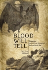 Blood Will Tell: Vampiresas Political Metaphors Before World War I By Sara Libby Robinson Cover Image