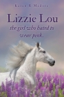 Lizzie Lou the girl who hated to wear pink.. Cover Image