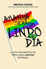 Amanhã será um lindo dia: A luta por direitos da população LGBTQIA] no Brasil Cover Image