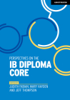 Perspectives on the Ib Diploma Core Cover Image