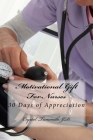 Motivational Gift For Nurses: 30 Days of Appreciation By Crystal Tummala J. D. Cover Image