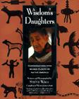 Wisdom's Daughters: Conversations with Women Elders of Native America Cover Image