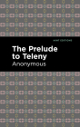 The Prelude to Teleny By Anonymous, Mint Editions (Contribution by) Cover Image