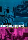 Why the American Century? By Olivier Zunz Cover Image
