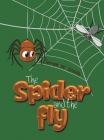 The Spider and the Fly By Derek W. Smith Cover Image