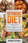 Ketogenic Diet: & Intermittent Fasting - 2 Manuscripts - Ketogenic Diet: The Complete Step by Step Guide for Beginner's & Intermittent By Mark Evans Cover Image