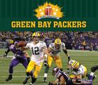 Green Bay Packers (NFL's Greatest Teams) By Marcia Zappa Cover Image