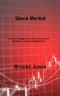 Stock Market: Common Strategies to Follow and Common Mistakes to Avoid and Suggestions By Brooke Jones Cover Image