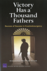 Victory Has a Thousand Fathers: Sources of Success in Counterinsurgency By Christopher Paul, Colin P. Clarke, Beth Grill Cover Image
