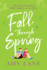 Fall Through Spring (Winter Ball) By Amy Lane Cover Image
