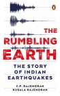 The Rumbling Earth: The Story of Indian Earthquakes Cover Image