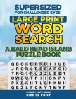 SUPERSIZED FOR CHALLENGED EYES, Special Edition: A Bald Head Island Puzzle Book Cover Image