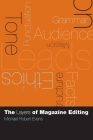 The Layers of Magazine Editing By Michael Robert Evans Cover Image
