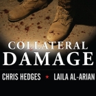 Collateral Damage: America's War Against Iraqi Civilians Cover Image
