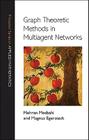 Graph Theoretic Methods in Multiagent Networks By Mehran Mesbahi, Magnus Egerstedt Cover Image