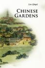 Chinese Gardens (Introductions to Chinese Culture) Cover Image