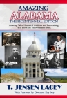 Amazing Alabama: Amazing Stories, Historical Oddities and Fascinating Tidbits from the Yellowhammer State Cover Image