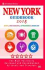 New York Guidebook 2018: Shops, Restaurants, Entertainment and Nightlife in New York (City Guidebook 2018) By Janet J. Hammett Cover Image