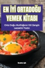 En İyİ OrtadoĞu Yemek Kİtabi Cover Image