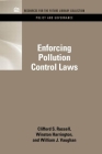 Enforcing Pollution Control Laws (Rff Policy and Governance Set) By Clifford S. Russell, Winston Harrington, William J. Vaughn Cover Image