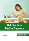 Nutrition for a Healthy Pregnancy By Jena Lin (Editor) Cover Image