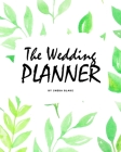 The Wedding Planner (8x10 Softcover Log Book / Planner / Journal) By Sheba Blake Cover Image