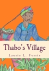 Thabo's Village By Laurie L. Ferris Cover Image