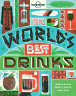 World's Best Drinks 1 By Lonely Planet Food Cover Image