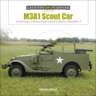 M3a1 Scout Car: The Us Army's Early World War II Reconnaissance Vehicle (Legends of Warfare: Ground #8) By David Doyle Cover Image