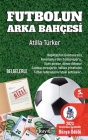 Futbolun Arka Bahçesİ By Atilla Türker Cover Image