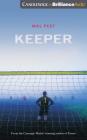 Keeper (Paul Faustino Novels (Audio)) By Mal Peet, Christopher Lane (Read by) Cover Image