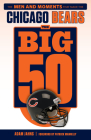 The Big 50: Chicago Bears By Adam L. Jahns Cover Image