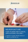 Neuropuncture Case Studies and Clinical Applications: Volume 1 Cover Image
