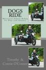 Dogs Ride: Motorcycle Sidecar Riding for Dogs (and humans) Cover Image
