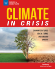 Climate in Crisis: Changing Coastlines, Severe Storms, and Damaging Drought (Inquire & Investigate) Cover Image
