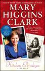 Kitchen Privileges: A Memoir By Mary Higgins Clark Cover Image