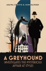 A Greyhound Investigates The Mysterious Affair At Styles Cover Image