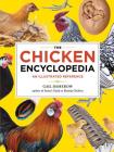 The Chicken Encyclopedia: An Illustrated Reference Cover Image