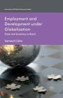 Employment and Development Under Globalization: State and Economy in Brazil (International Political Economy) By S. Cohn Cover Image
